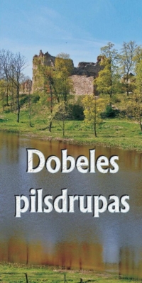 Buklets "Dobeles pilsdrupas", 2015
