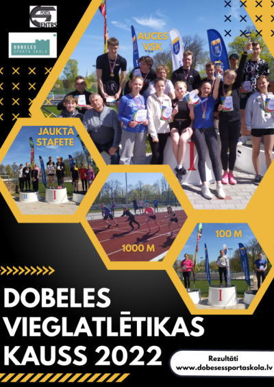 Izglītības iestāžu sacensības “Dobeles vieglatlētikas kauss 2022